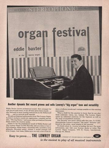 1961 Eddie Baxter Organ Festival Dot LP Lowrey Organ Musical Instrument Print Ad
