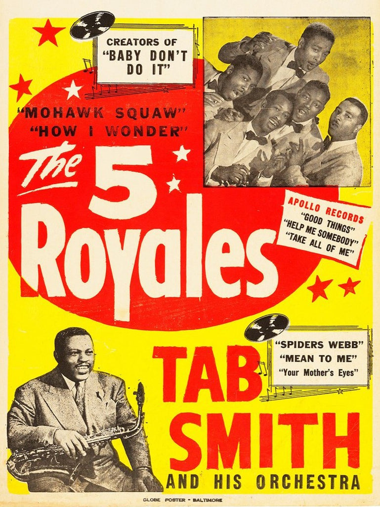 1950s 5 Royals & Tab Smith Early R & B 13 x 17 Inch Reproduction Concert Memorabilia Poster
