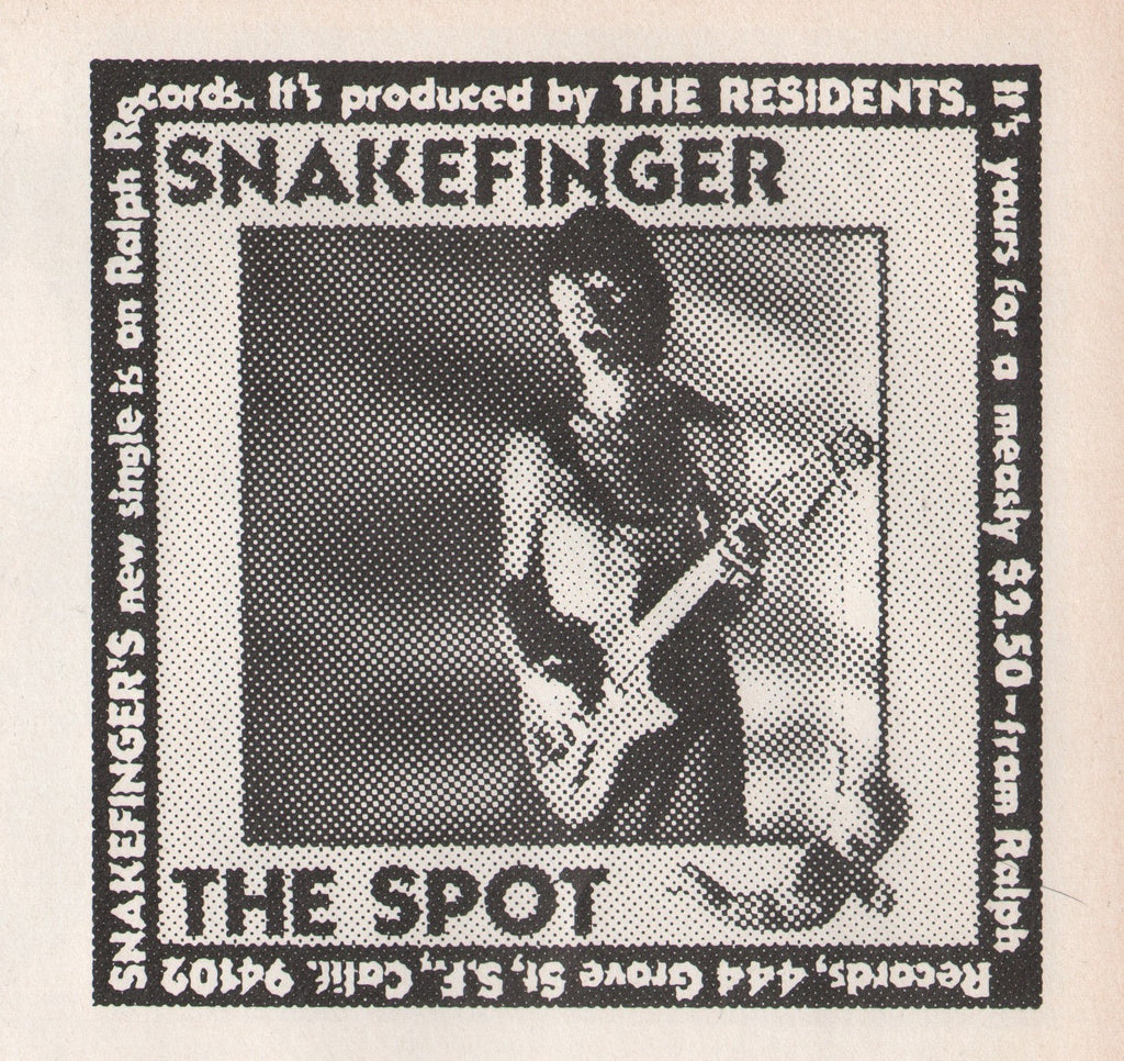 1978 Vintage SNAKEFINGER The Spot 45rpm RALPH RECORDS (Residents Produced) Print Ad